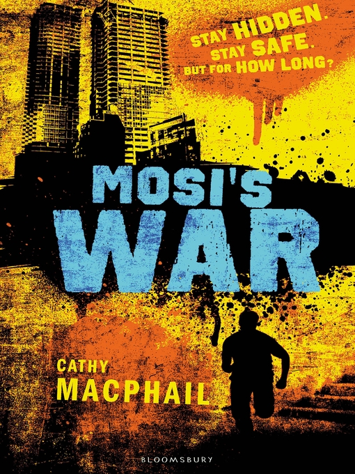Title details for Mosi's War by Cathy MacPhail - Available